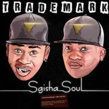 Trademark - Imizwa (feat. Mtina)